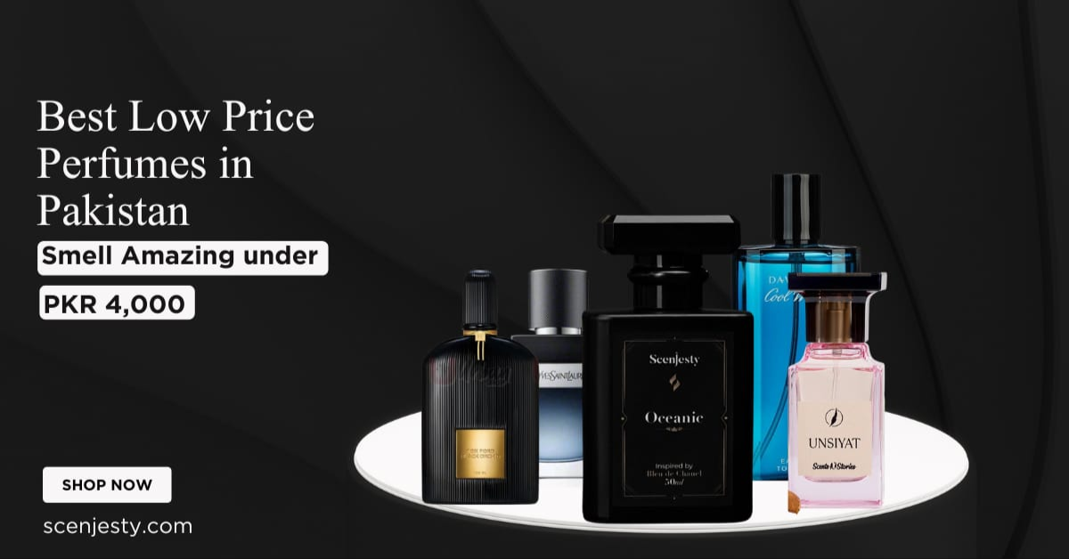 Best Low Price Perfumes in Pakistan – Smell Amazing under PKR 4,000