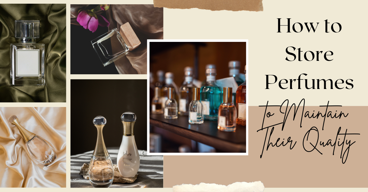 How to Store Perfumes to Maintain Their Quality – A Complete Guide